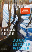 Cover-Bild zum Titel 'Juras letzter Winter' von 'Edgar Selge'