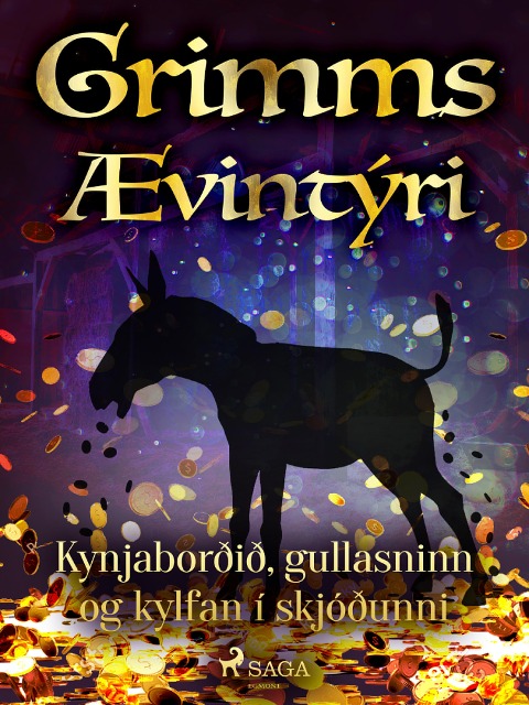 Kynjaborðið, gullasninn og kylfan í skjóðunni - Grimmsbræður