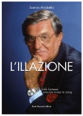 Cover-Bild zum Titel 'L' illazione. Lelio Luttazzi, una vita vissuta in swing' von 'Santino Mirabella'
