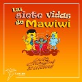 Cover-Bild zum Titel 'Las siete vidas de Mawiwi' von 'Luis Chacón de la Torre'