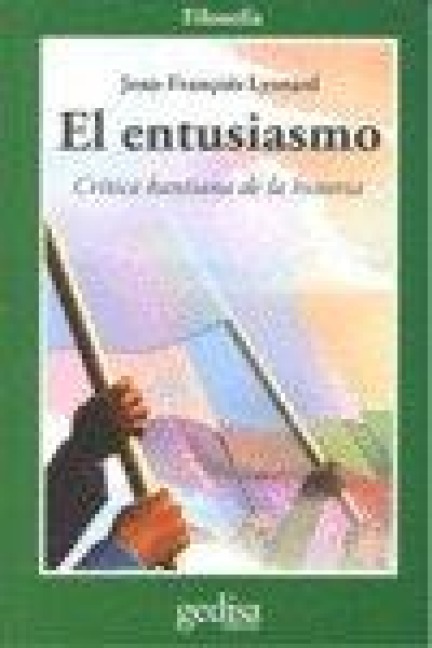 El entusiasmo - Jean-François Lyotard