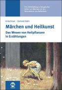 Cover-Bild zum Titel 'Märchen und Heilkunst' von 'Anita Kraut, Gerhard Stöhr'