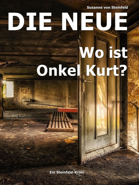 Die Neue - Susanne von Steinfeld