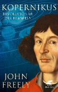 Cover-Bild zum Titel 'Kopernikus' von 'John Freely'