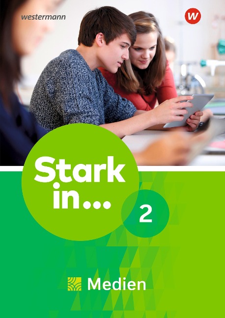 Stark in ... Themenhefte 2. Arbeitsheft Medien - 