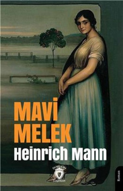 Mavi Melek - Heinrich Mann
