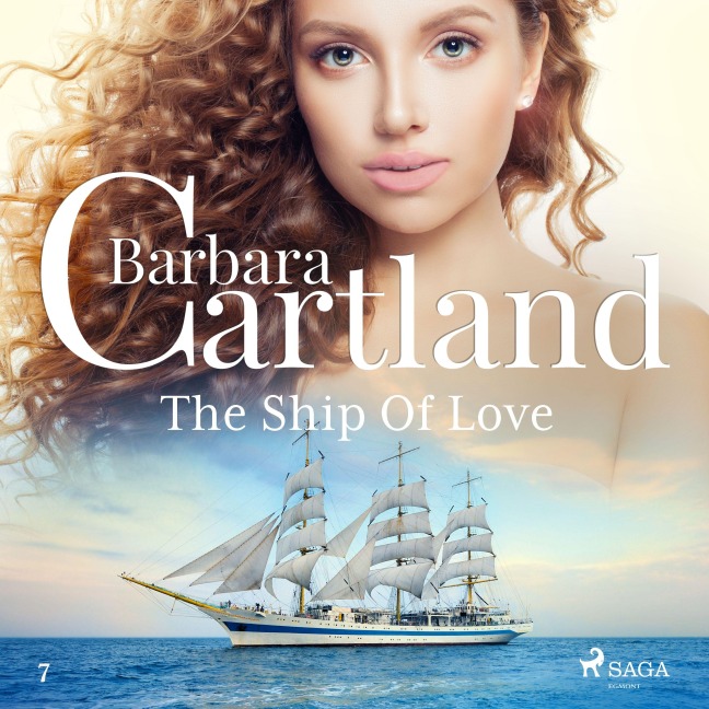 The Ship Of Love (Barbara Cartland's Pink Collection 7) - Barbara Cartland