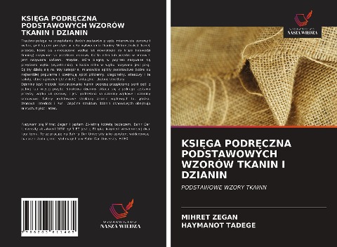 KSI¿GA PODR¿CZNA PODSTAWOWYCH WZORÓW TKANIN I DZIANIN - Mihret Zegan, Haymanot Tadege