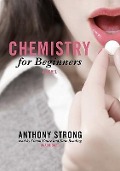 Chemistry for Beginners - Anthony Strong