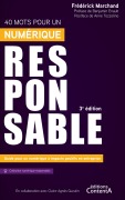 Cover-Bild zum Titel '40 mots pour un numérique responsable - 3e édition' von 'Frédérick Marchand, Claire-Agnès Gueutin'