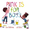 Cover-Bild zum Titel 'Pink Is for Boys' von 'Robb Pearlman'