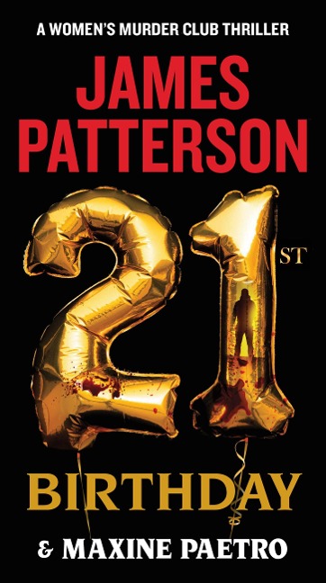 21st Birthday - James Patterson, Maxine Paetro