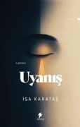 Cover-Bild zum Titel 'Uyanis' von 'Isa Karatas'