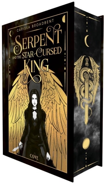 The Serpent and the Star-Cursed King (Crowns of Nyaxia) - Carissa Broadbent
