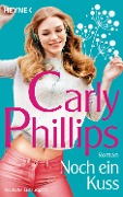 Noch ein Kuss - Carly Phillips