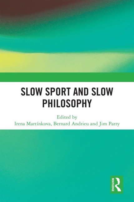 Slow Sport and Slow Philosophy - 