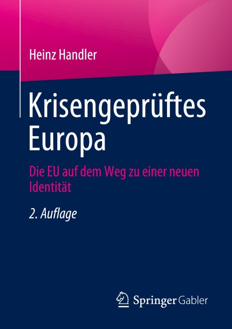 Krisengeprüftes Europa - Heinz Handler