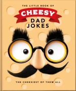 Cover-Bild zum Titel 'The Little Book of Cheesy Dad Jokes' von 'Oh'