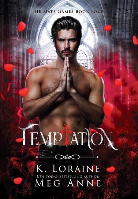 Temptation - Meg Anne, K. Loraine