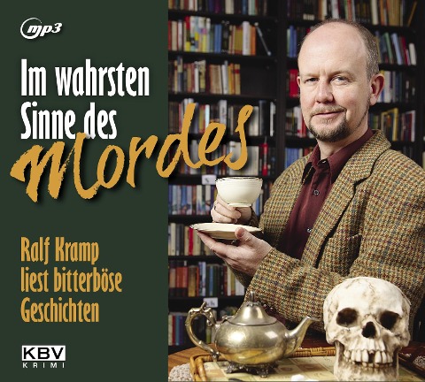 Im wahrsten Sinne des Mordes - Ralf Kramp