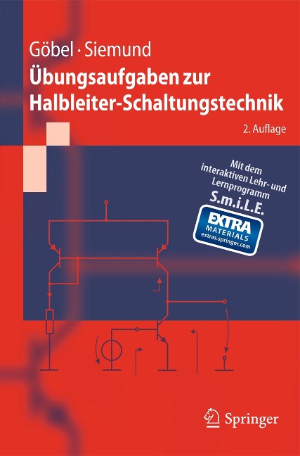 Übungsaufgaben zur Halbleiter-Schaltungstechnik - Holger Göbel, Henning Siemund