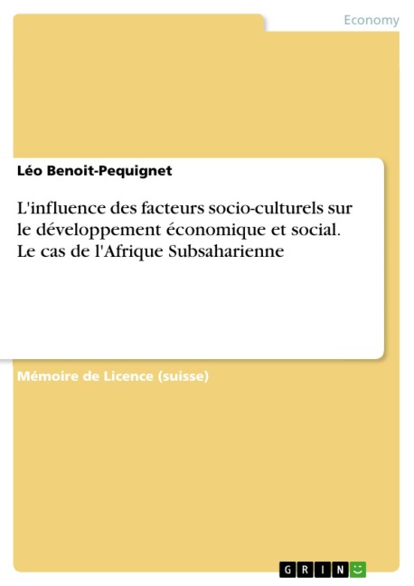 L'influence des facteurs socio-culturels sur le développement économique et social. Le cas de l'Afrique Subsaharienne - Léo Benoit-Pequignet