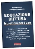 Cover-Bild zum Titel 'Educazione diffusa. Istruzioni per l'uso' von 'Paolo Mottana, Giuseppe Campagnoli'