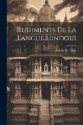 Cover-Bild zum Titel 'Rudiments De La Langue Hindoui' von 'Garcin De Tassy'