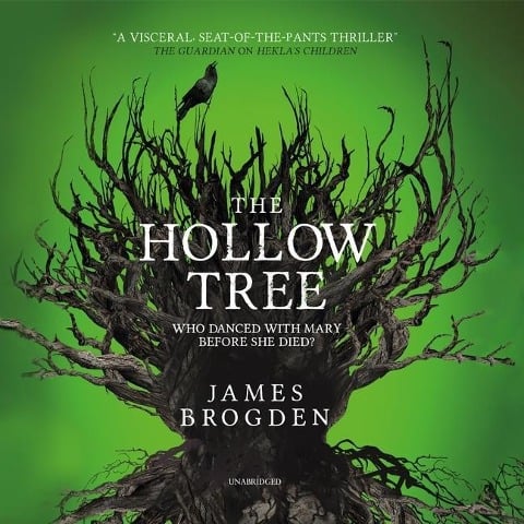 The Hollow Tree Lib/E - James Brogden