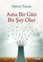 Ama Bir Gün Bir Sey - Metin Turan