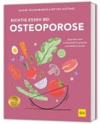 Cover-Bild zum Titel 'Richtig essen bei Osteoporose' von 'Samuel Kochenburger, Bettina Matthaei'