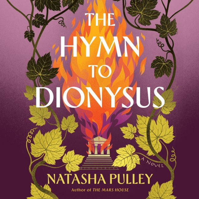 The Hymn to Dionysus - Natasha Pulley