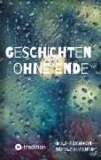 Cover-Bild zum Titel 'Geschichten ohne Ende' von 'Adolf-Reichwein-Schule Marburg'
