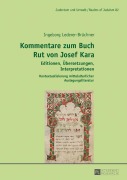 Cover-Bild zum Titel 'Kommentare zum Buch Rut von Josef Kara' von 'Ingeborg Lederer-Brüchner'