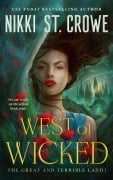 Cover-Bild zum Titel 'West of Wicked' von 'Nikki St. Crowe'