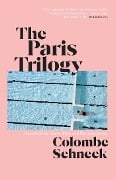 Cover-Bild zum Titel 'The Paris Trilogy' von 'Colombe Schneck'