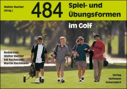 Cover-Bild zum Titel '484 Spiel- und Übungsformen im Golf' von ''