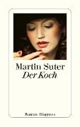 Cover-Bild zum Titel 'Der Koch' von 'Martin Suter'
