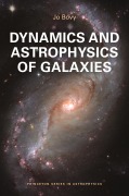 Cover-Bild zum Titel 'Dynamics and Astrophysics of Galaxies' von 'Jo Bovy'