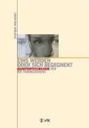 Cover-Bild zum Titel 'Eins werden oder sich begegnen?' von 'Stephen H. Wolinsky'