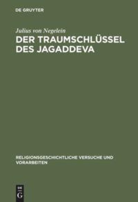 Der Traumschlüssel des Jagaddeva - Julius Von Negelein