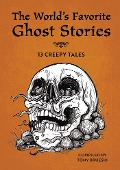 Cover-Bild zum Titel 'The World's Favorite Ghost Stories' von 'Tony Brueski'
