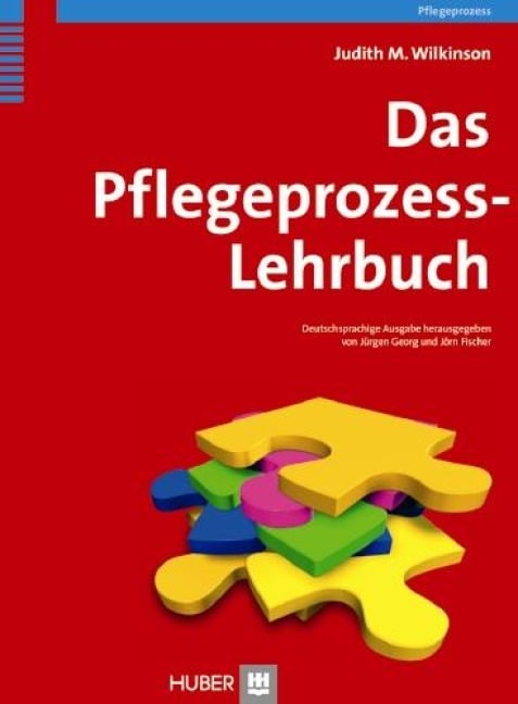 Das Pflegeprozess-Lehrbuch - Judith M. Wilkinson