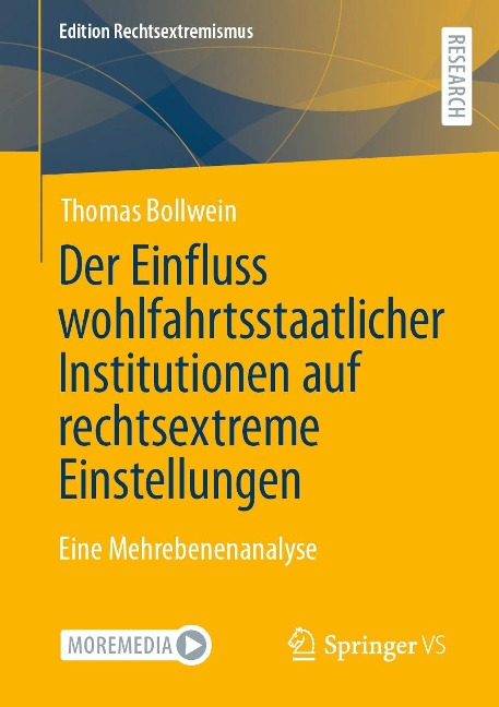 Der Einfluss wohlfahrtsstaatlicher Institutionen auf rechtsextreme Einstellungen - Thomas Bollwein