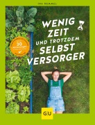 Cover-Bild zum Titel 'Wenig Zeit und trotzdem Selbstversorger' von 'Ina Remmel'