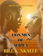 Cover-Bild zum Titel 'Lion Men of Africa' von 'Bill Nkalle'