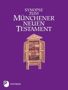 Cover-Bild zum Titel 'Synopse zum Münchener Neuen Testament' von ''