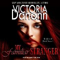 Cover-Bild zum Titel 'My Familiar Stranger Lib/E' von 'Victoria Danann'