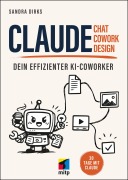 Cover-Bild zum Titel 'Claude Chat, Cowork & Design' von 'Sandra Dirks'