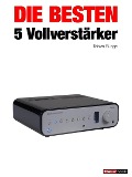 Cover-Bild zum Titel 'Die besten 5 Vollverstärker' von 'Tobias Runge, Christian Rechenbach, Jochen Schmitt, Michael Voigt'